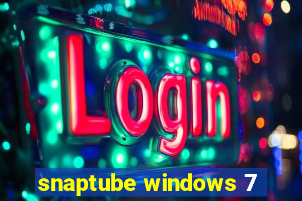 snaptube windows 7